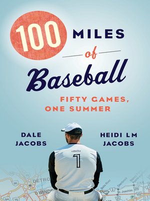 cover image of 100 Miles of Baseball